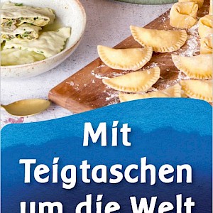 Rezeptbroschüre "Mit Teigtaschen um die Welt"